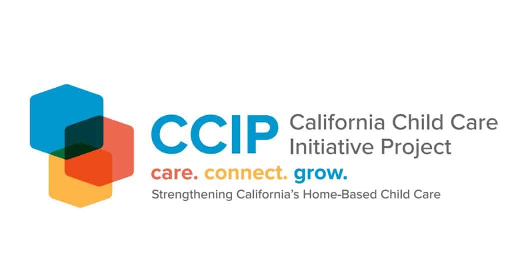 CCIP logo with colorful hexagons and the text: care. connect. grow. California Child Care Initiative Project.